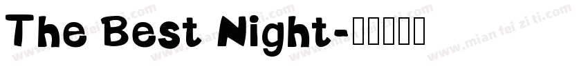 The Best Night字体转换